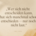 Wer lange zögert, hat die Richtung oft schon gewählt